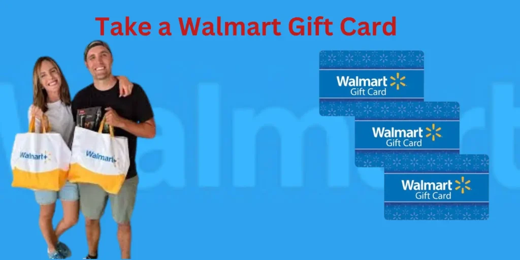 Walmart Gift Card!